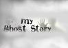 Ghost story