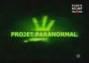 Projet paranormal